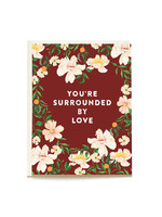 Pen + Pillar You're Surrounded By Love Sympathy Card
