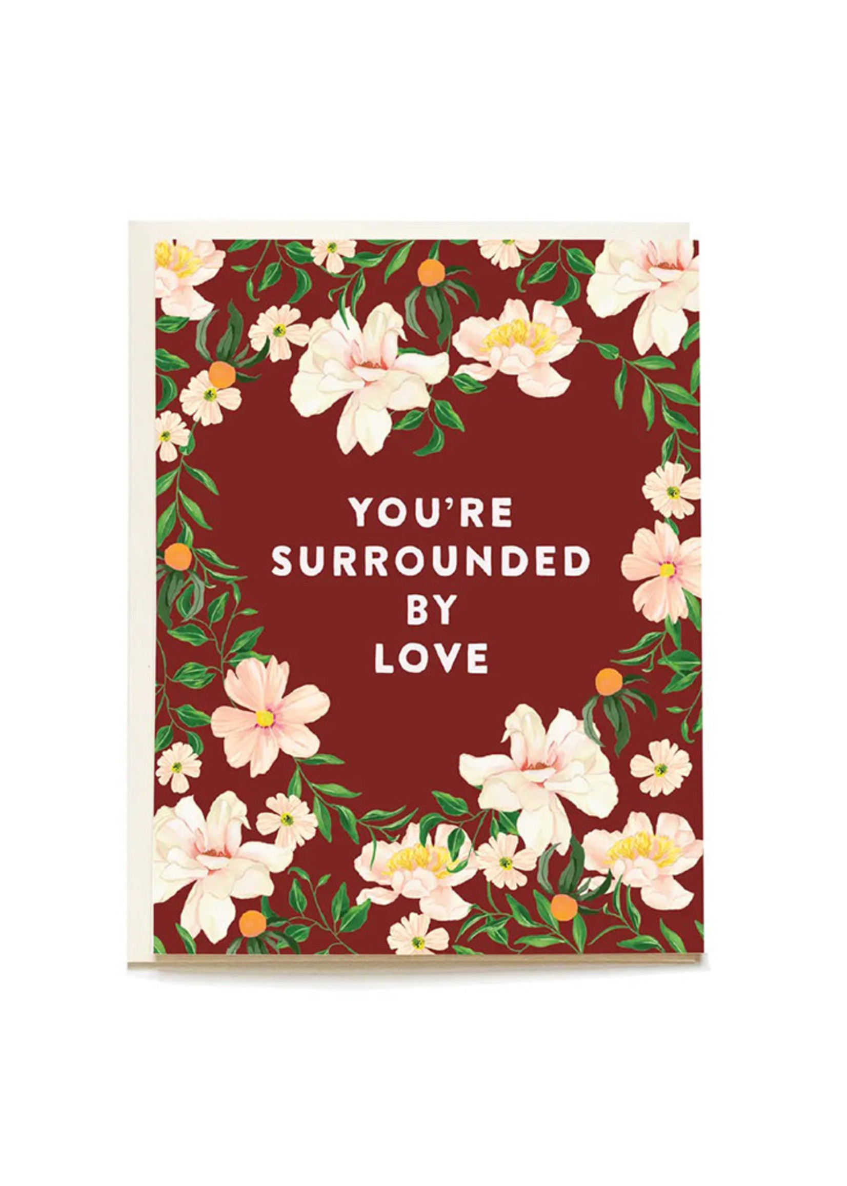 You're Surrounded By Love Sympathy Card