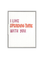 Ink Meets Paper Spending Time with You Card