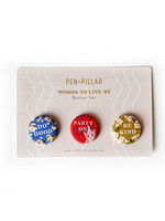 Pen + Pillar Button Set - Words To Live By