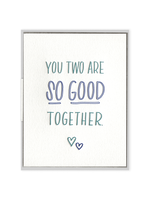 Ink Meets Paper So Good Together Card