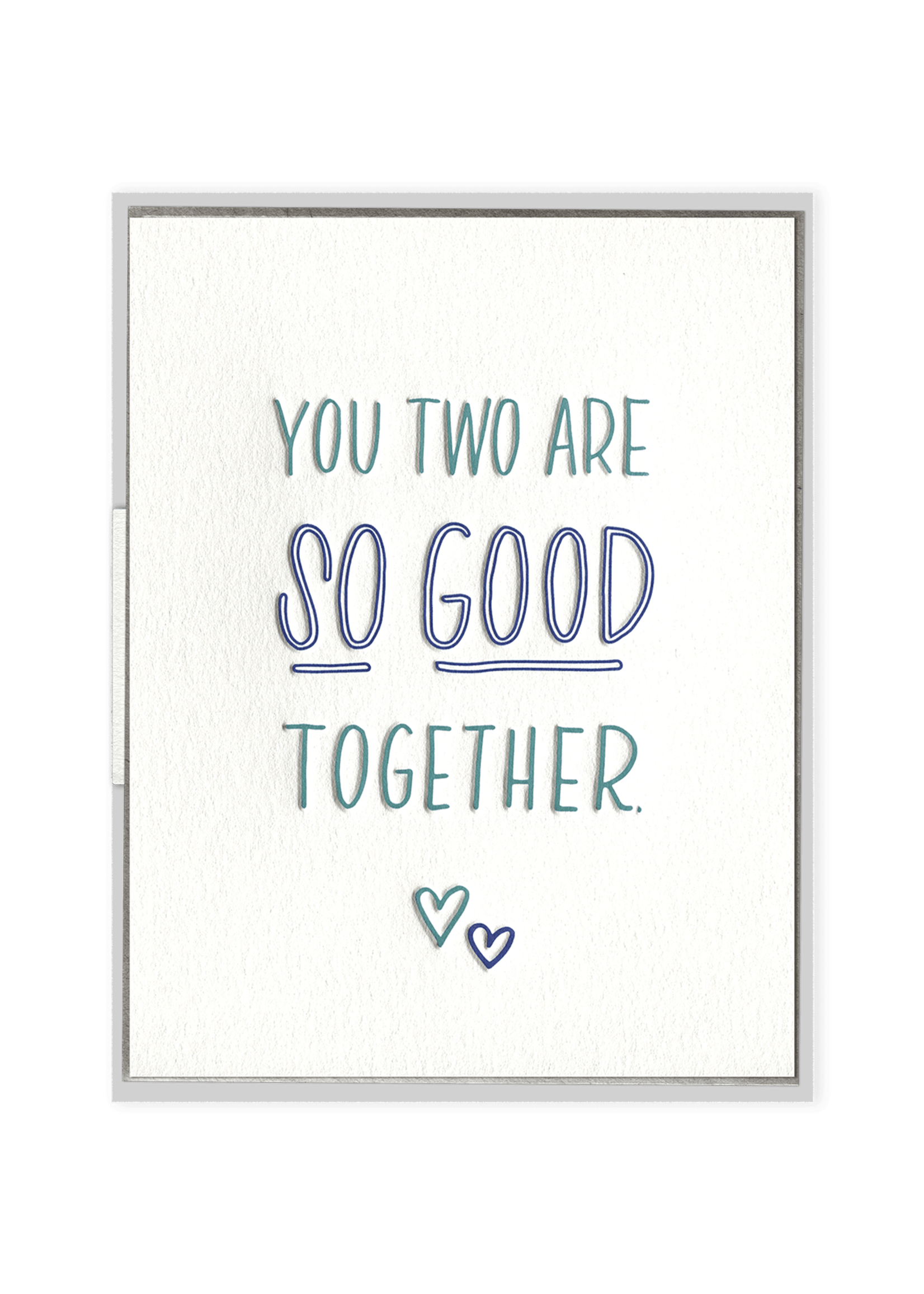 Ink Meets Paper So Good Together Card
