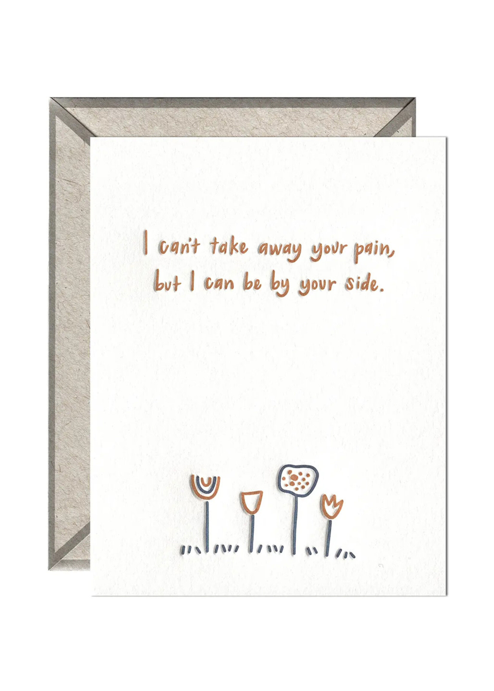Ink Meets Paper By Your Side Flowers Sympathy Card