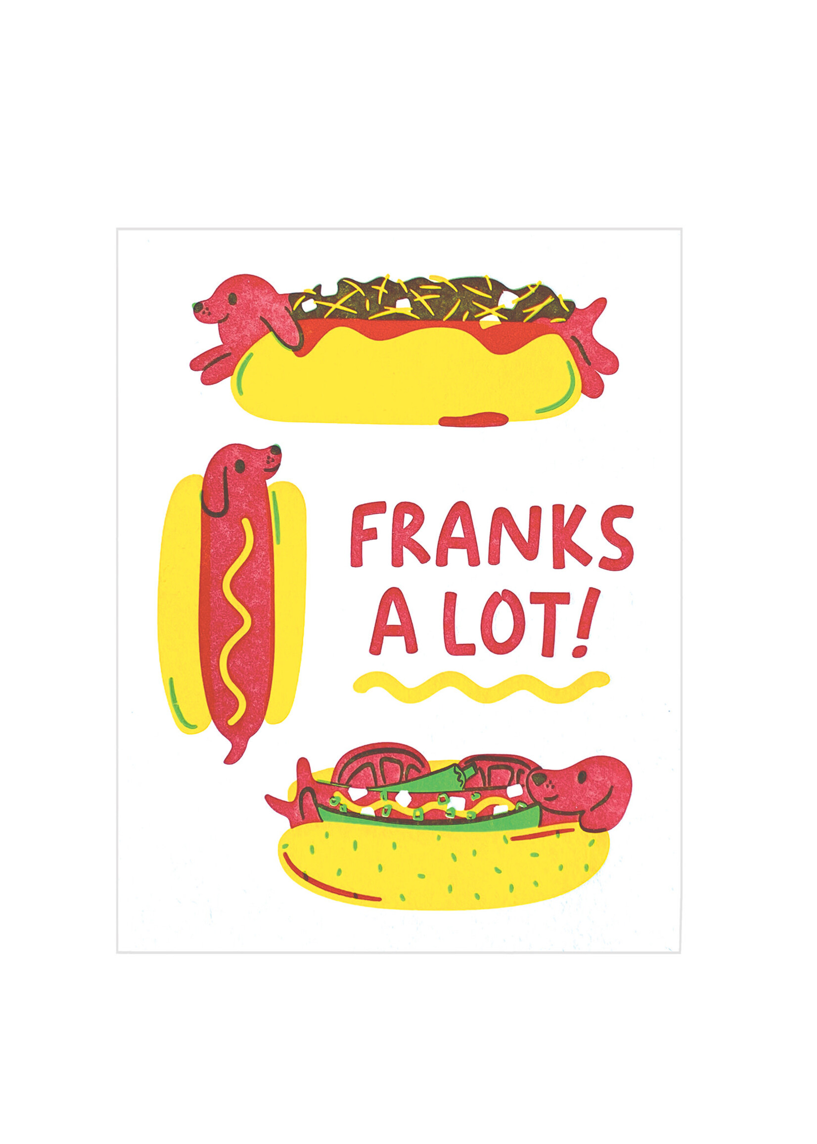 Good Paper Franks A Lot Card