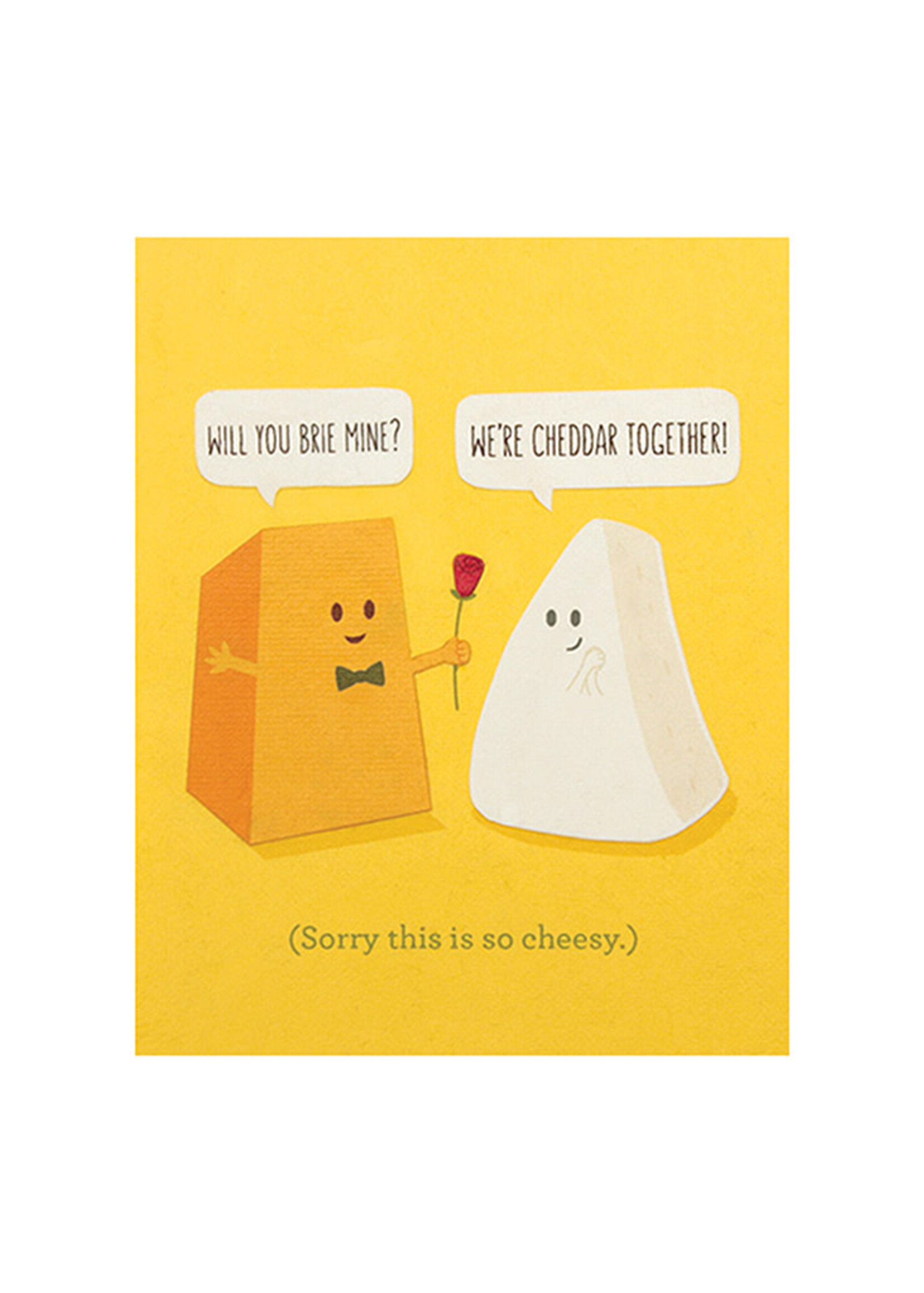 Good Paper Will You Brie Mine Card