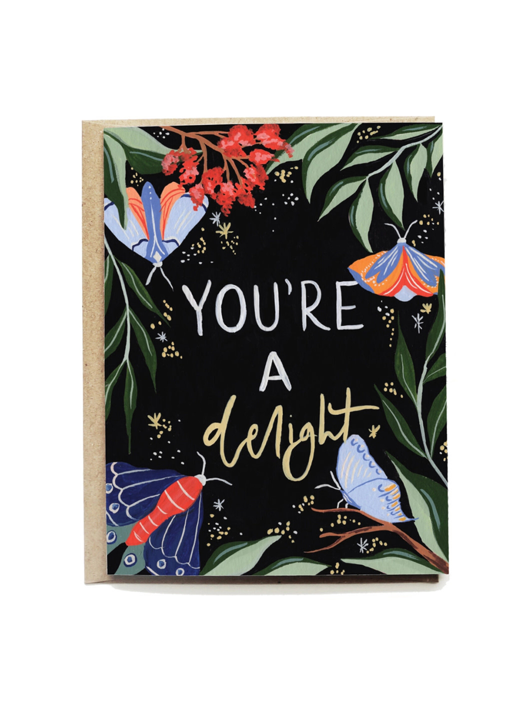 Pen + Pillar You're A Delight Card