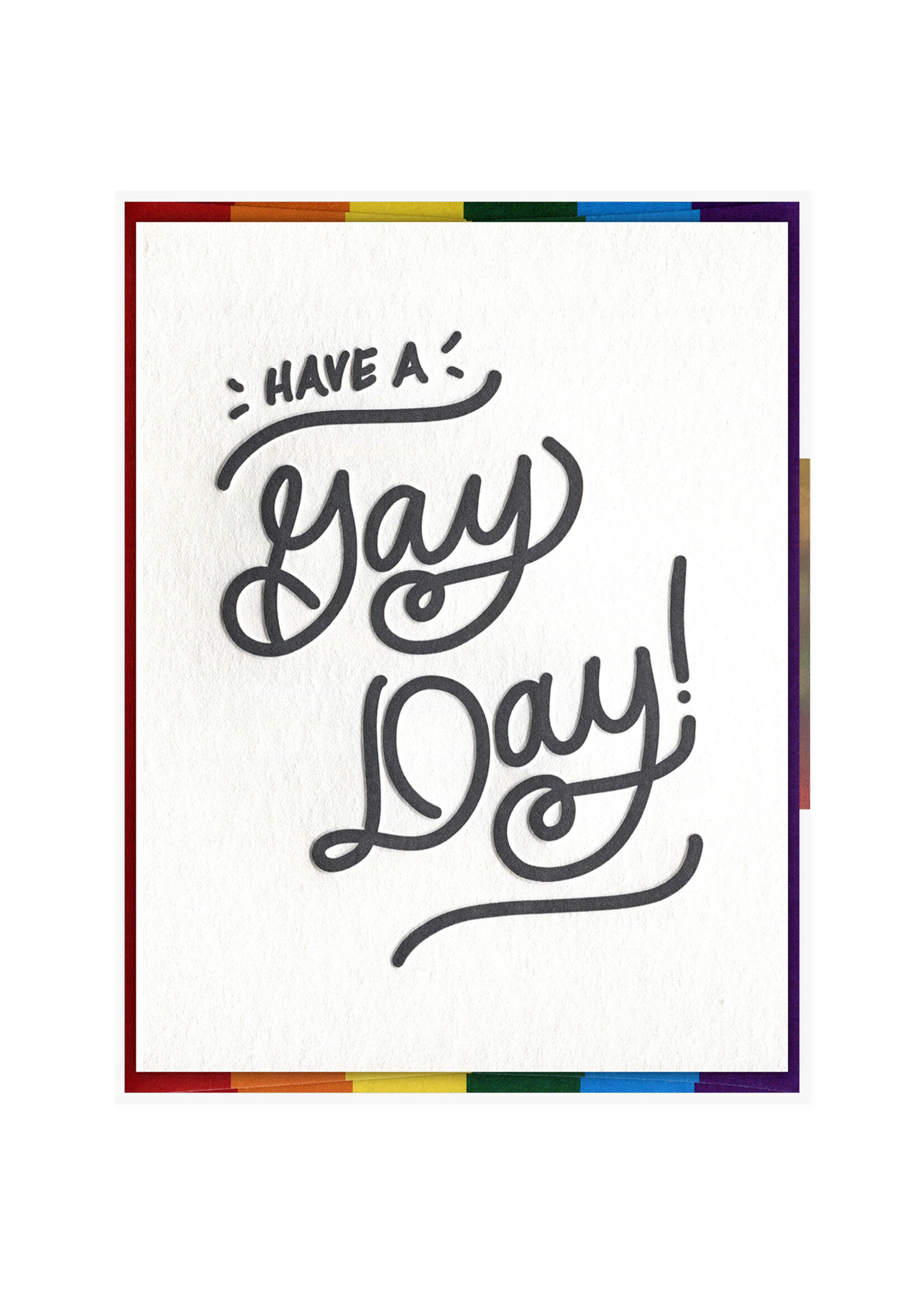Ink Meets Paper Have A Gay Day Card