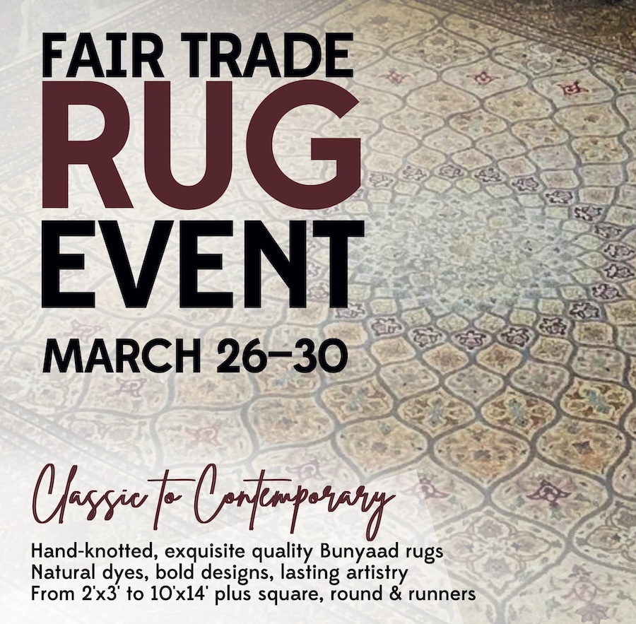 Fair Trade Rug Event, March 26-30