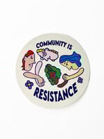 Community Is Resistance Sticker