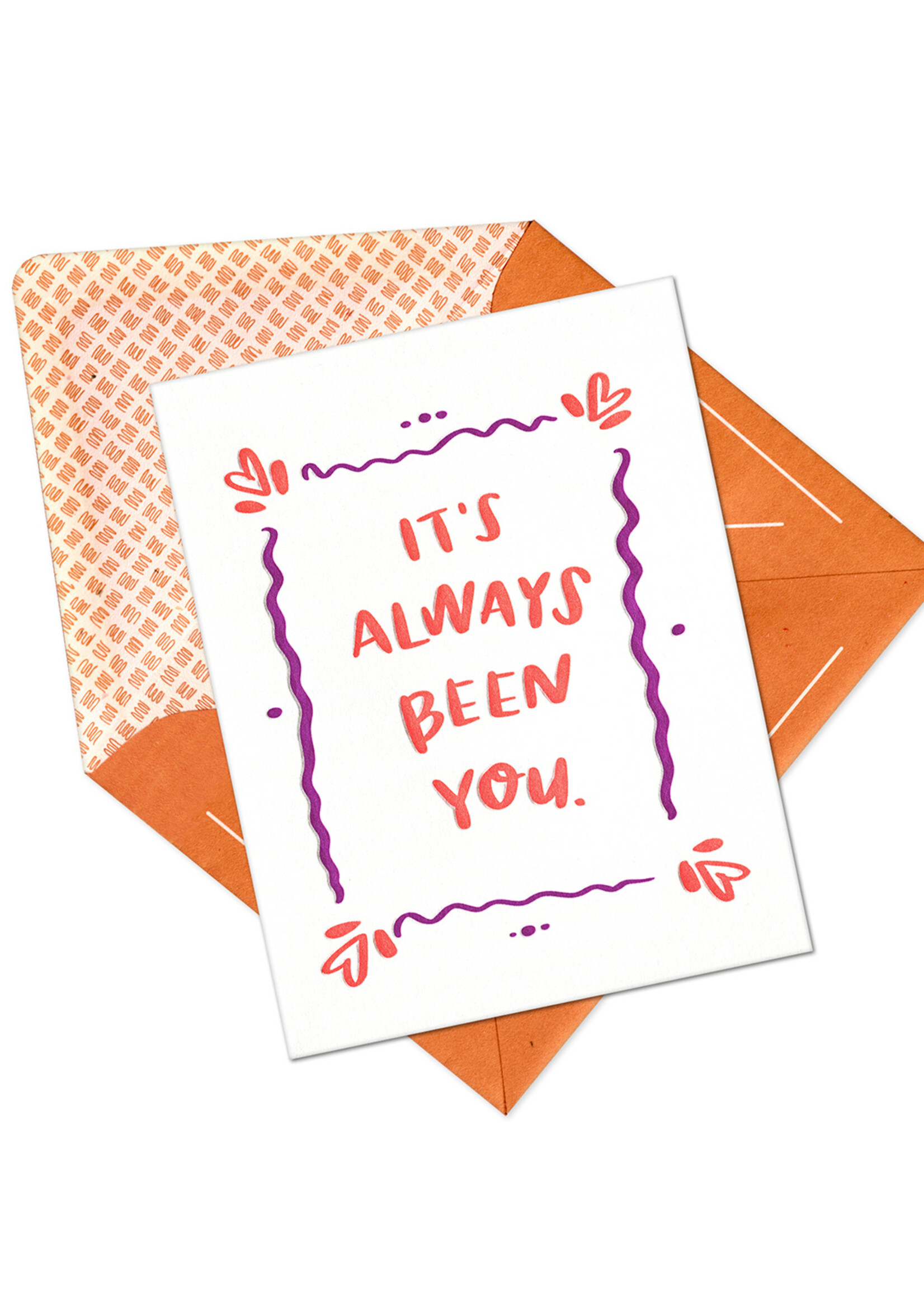 Ink Meets Paper It's Always Been You Card