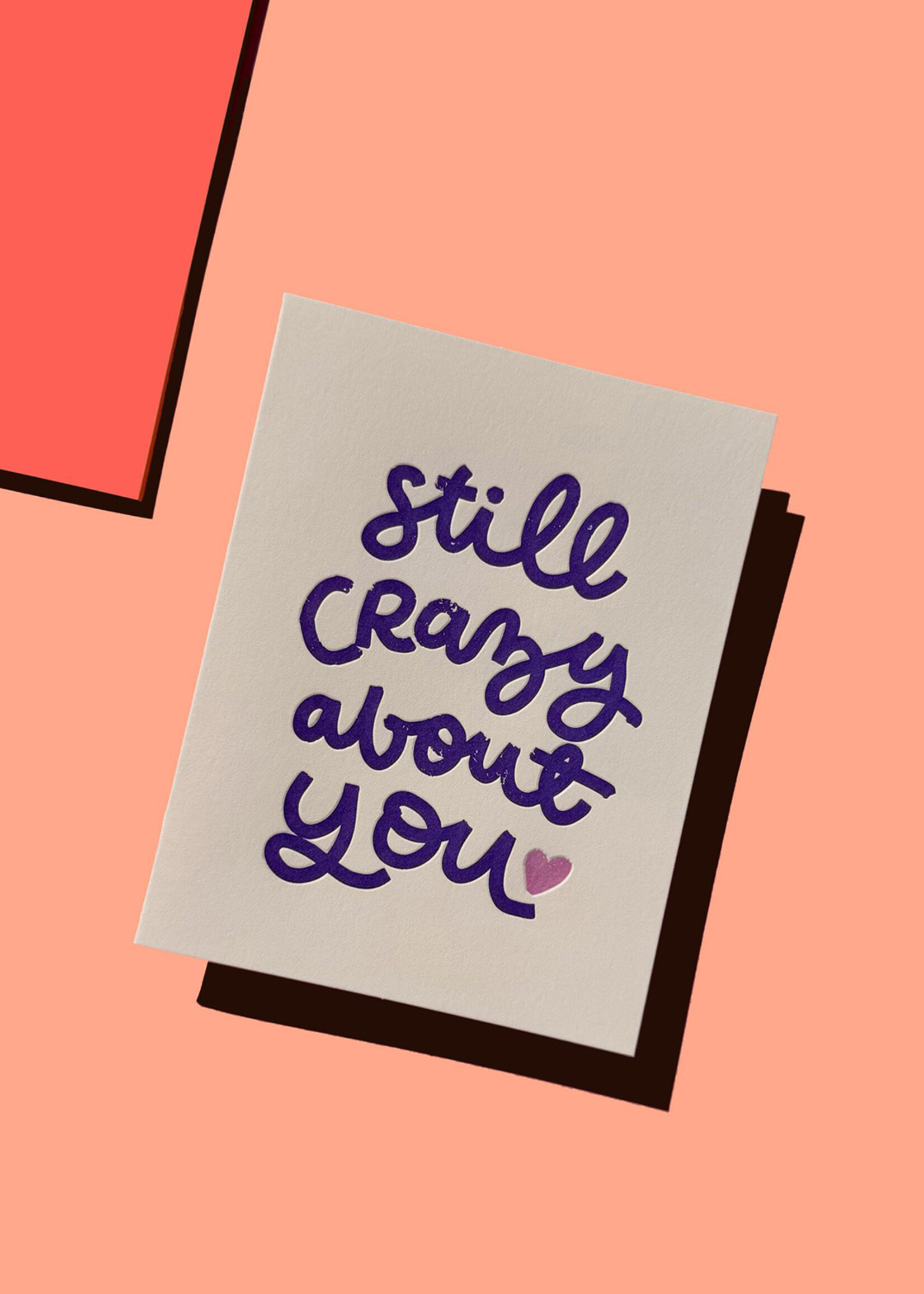 Ink Meets Paper Still Crazy About You Card