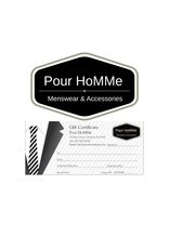 Pour HoMMe GIFT CERTIFICATE $500