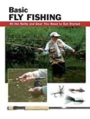 Anglers Books Basic Fly Fishing Skills and Gear by Jon Rounds