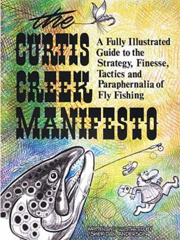 Anglers Books The Curtis Creek Manifesto