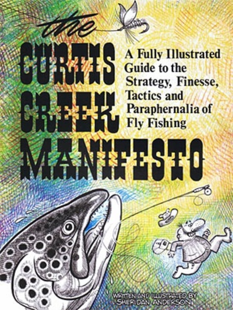 Anglers Books The Curtis Creek Manifesto