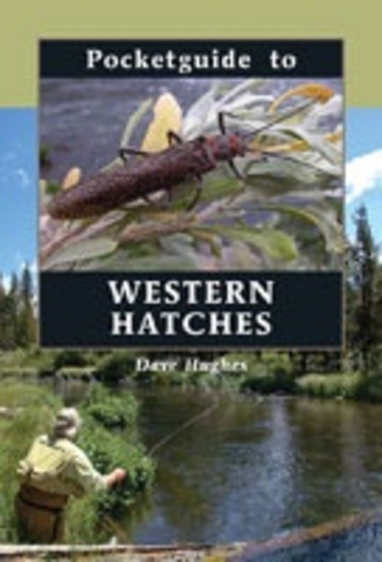 Anglers Books Pocketguide to Western Hatches by Dave Hughes