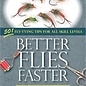 Better Flies Faster by David Klausmeyer