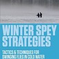 Winter Spey Strategies DVD