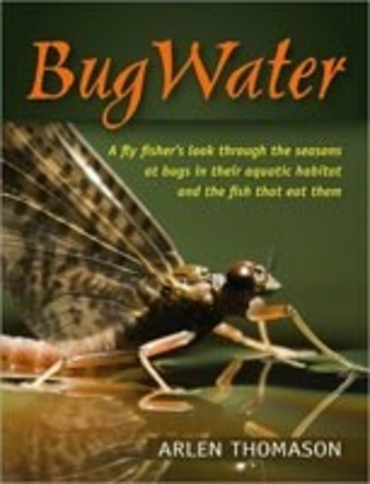 Anglers Books Bug Water by Arlen Thomason
