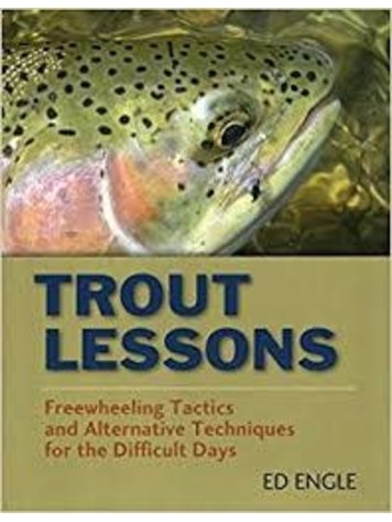 Anglers Books Trout Lessons by Ed Engle