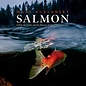 Salmon, A Fish, The Earth, And History Of Their Common Fate