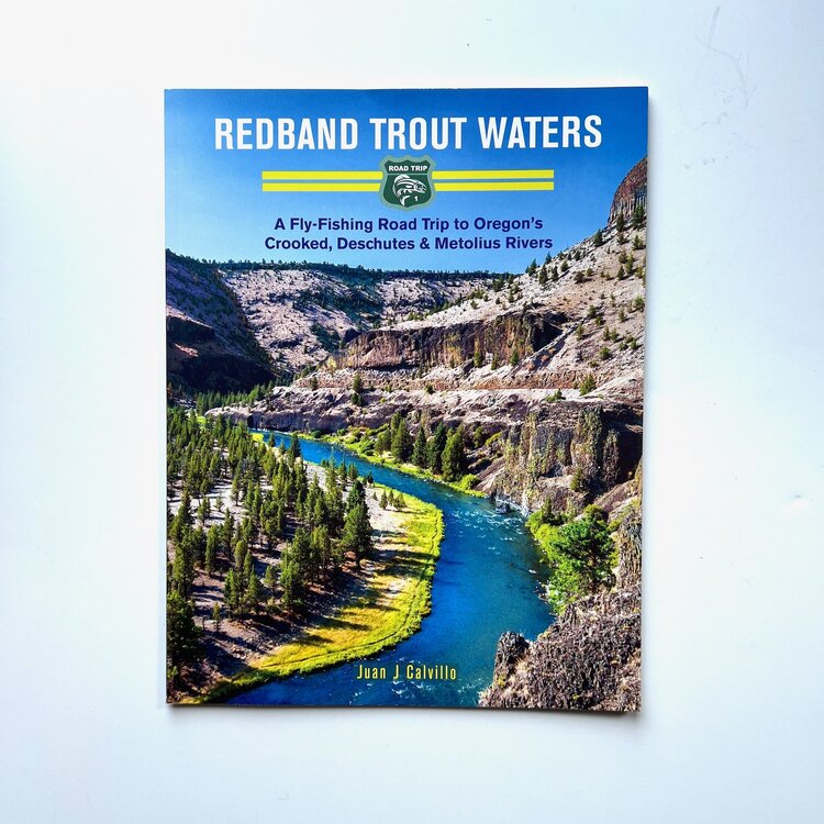 Anglers Books Redband Trout Waters, By Juan J Calvillo