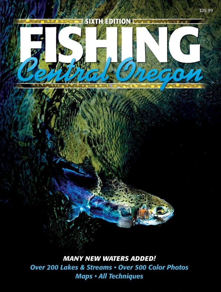 Anglers Books Fishing Central Oregon Sixth Edition