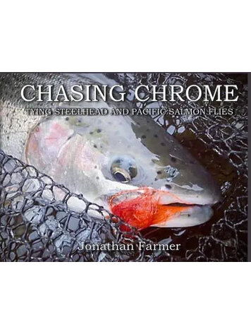Anglers Books Chasing Chrome: Tying Steelhead and Pacific Salmon Flies by Jonathan Farmer