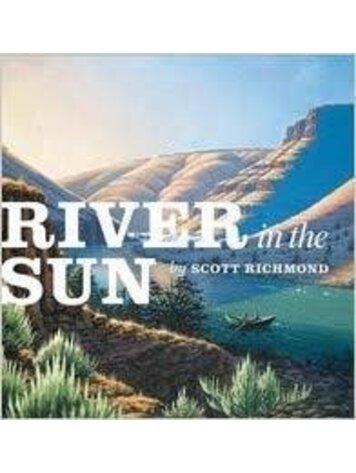 Scott Richmond River In The Sun by Scott Richmond