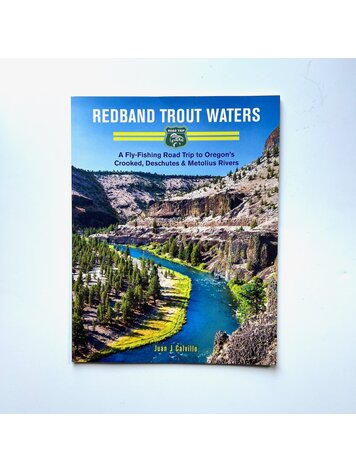 Anglers Books Redband Trout Waters, By Juan J Calvillo