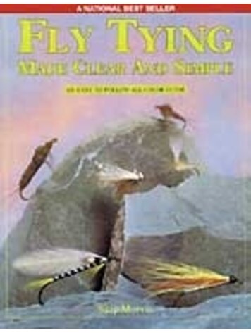 Anglers Books Fly Tying Made Clear and Simple by Skip Morris