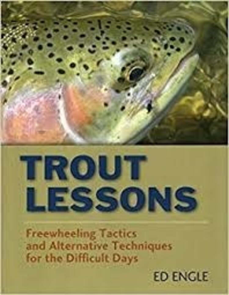 Anglers Books Trout Lessons by Ed Engle
