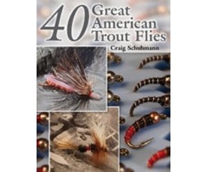 Anglers Books 40 Great American Trout Flies