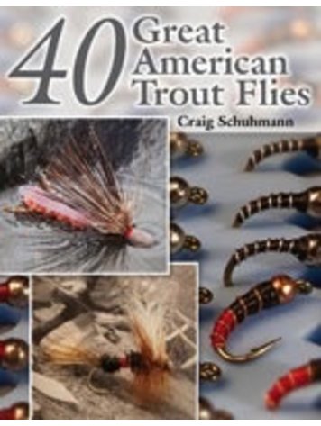 Anglers Books 40 Great American Trout Flies