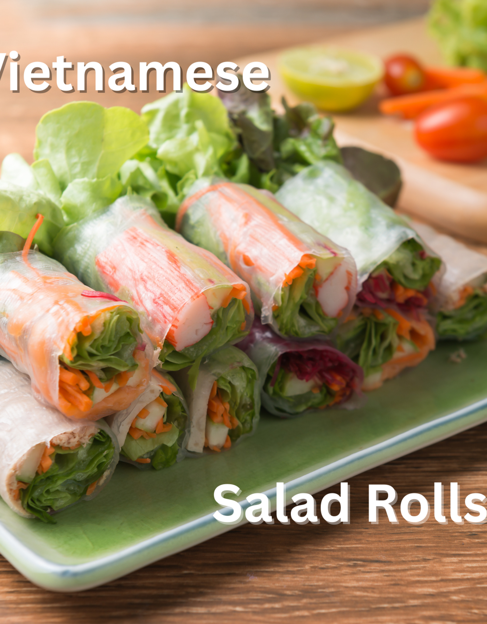 Salad Roll Class