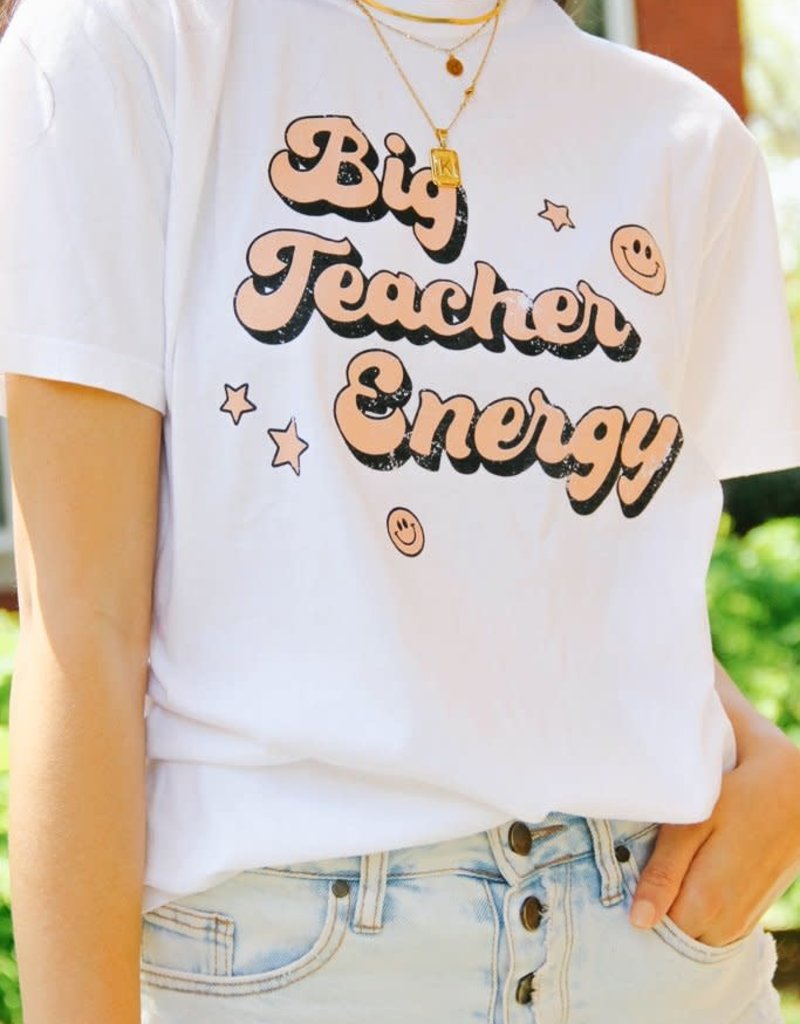 Girl Tribe Co Big Teacher Energy T-Shirt