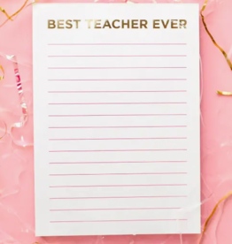 Taylor Elliott Designs Best Teacher Ever Notepad