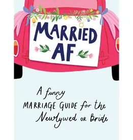 Sourcebooks Married AF: A Funny Marriage Guide for The Bride!