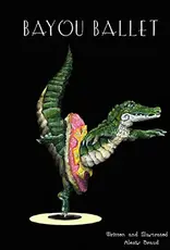 Pelican Publishing Bayou Ballet