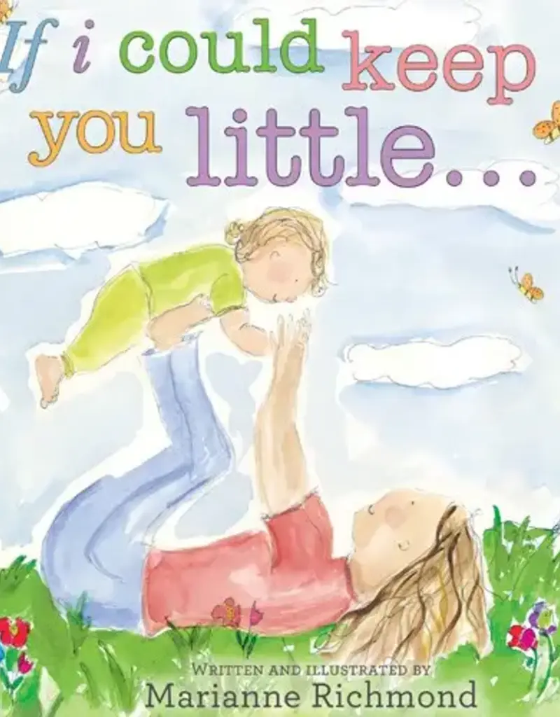 Sourcebooks If I Could Keep You Little