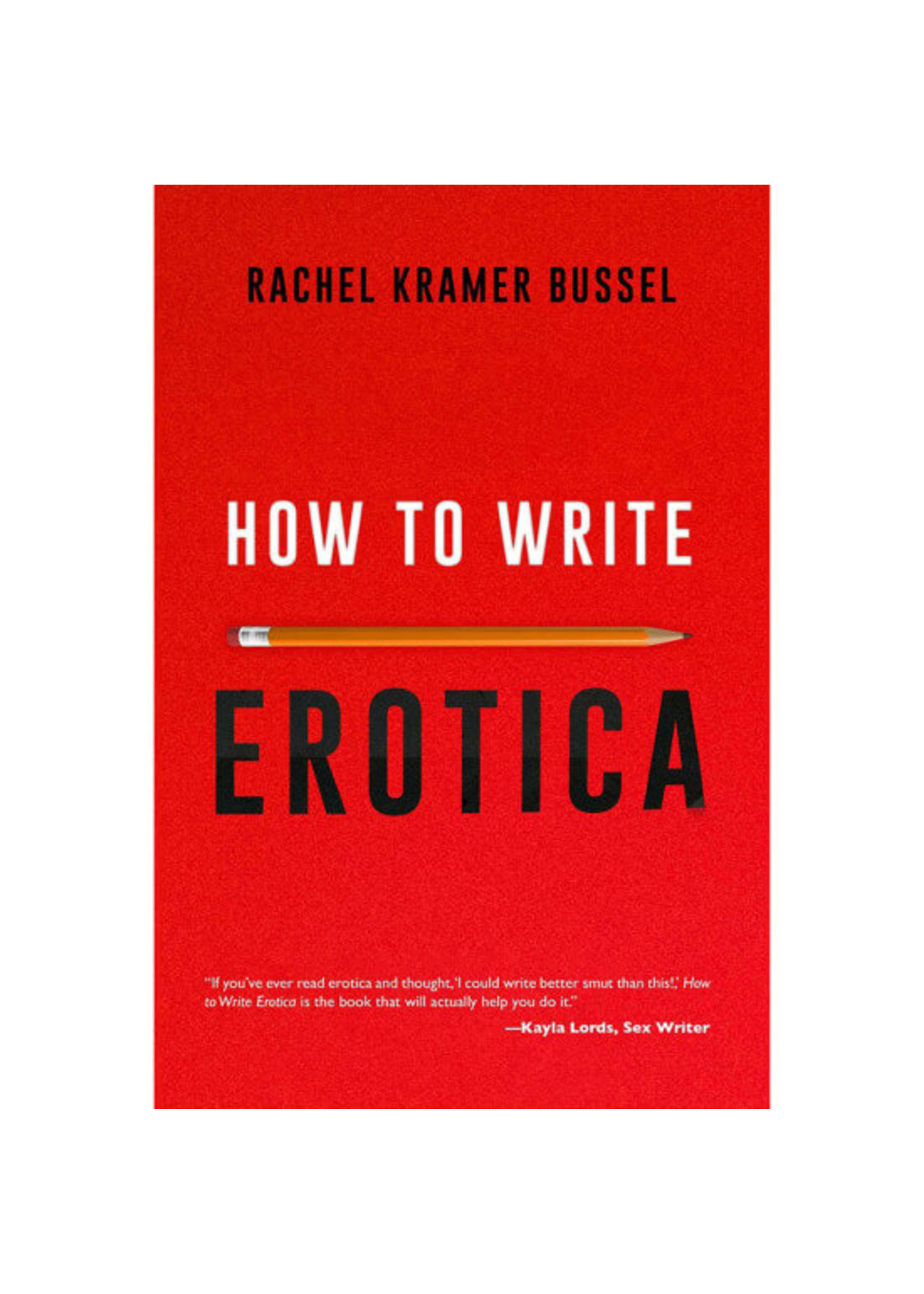 How to Write Erotica
