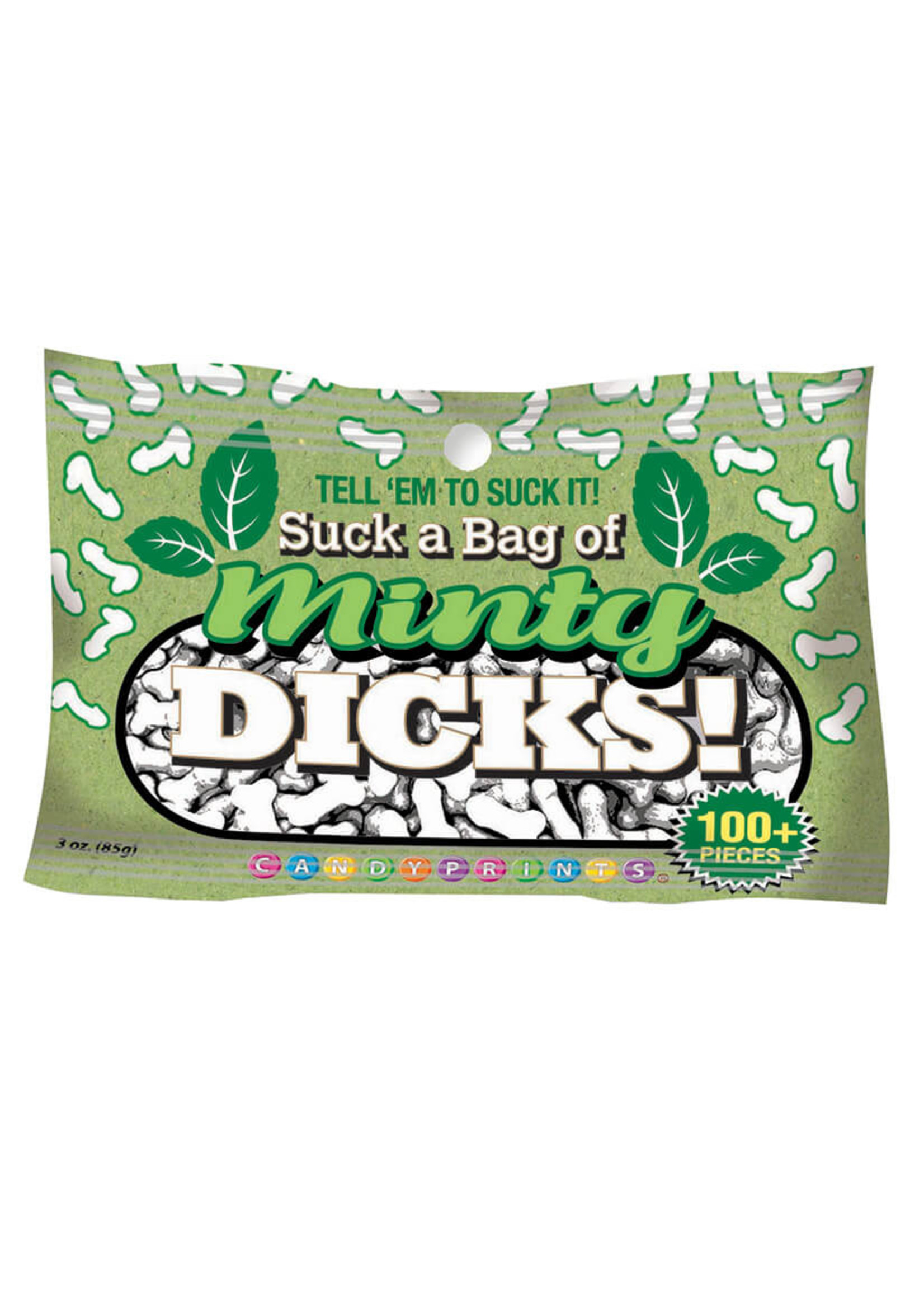Suck A Bag Of Minty Dicks 3oz Bag