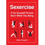 Cleis Press Sexercise: Fuck Yourself Fit and Burn While You Bang