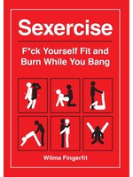 Cleis Press Sexercise: Fuck Yourself Fit and Burn While You Bang