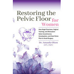 Intimate Rose Restoring The Pelvic Floor For Women
