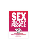 Hachette Sex for Lazy People: 50 Effortless Positions So You Can Do It Without Overdoing It