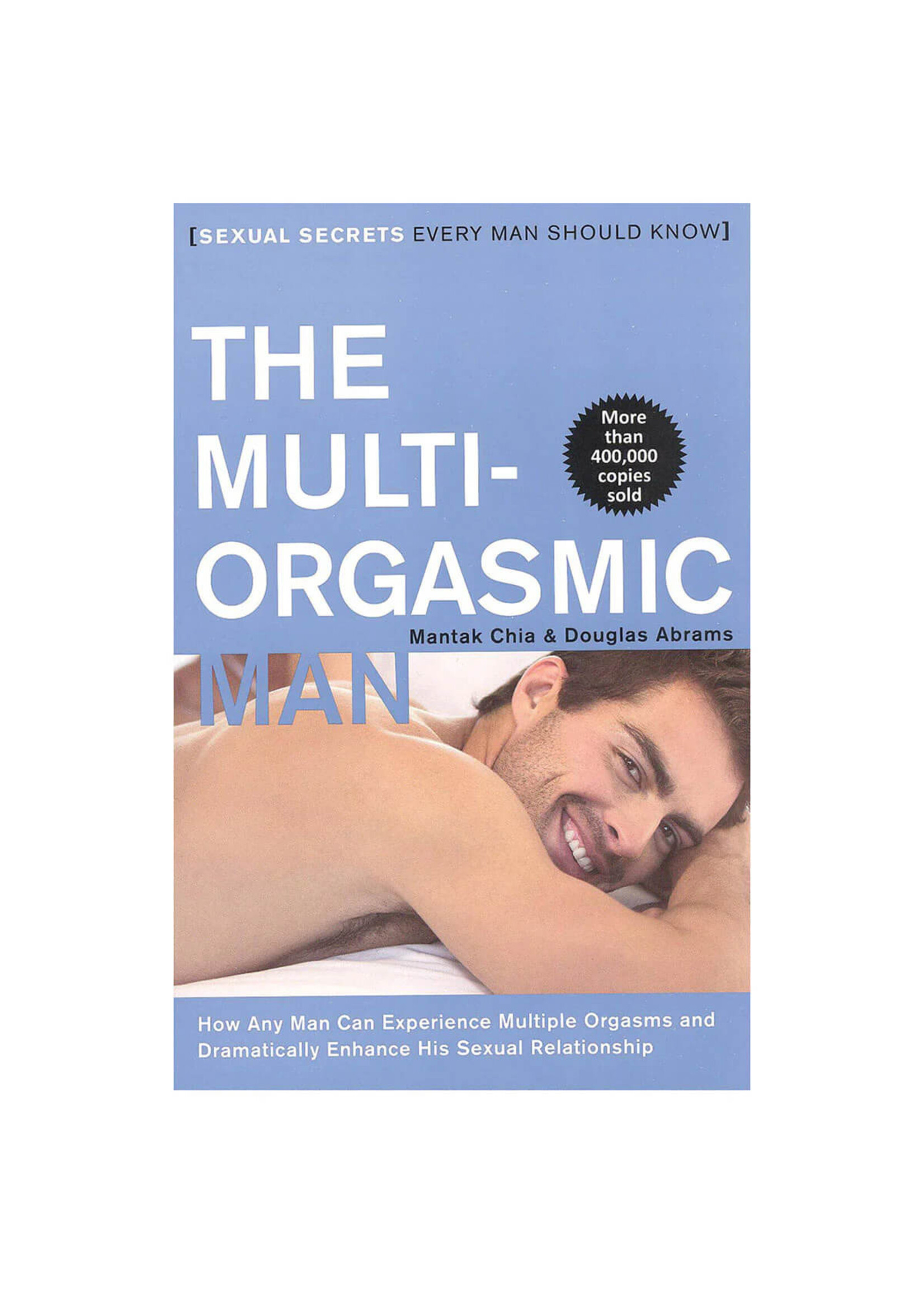 The Multi-Orgasmic Man