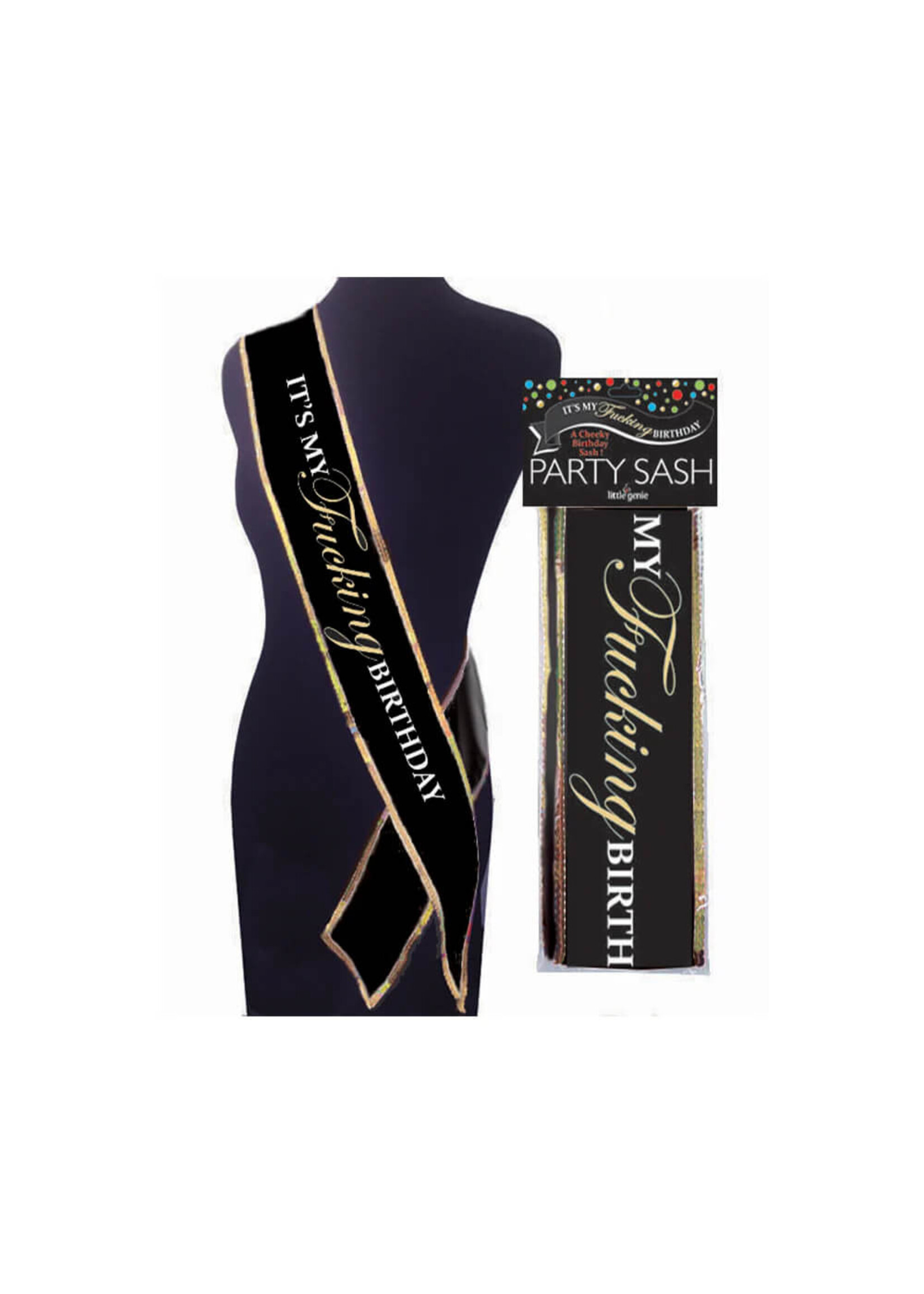 It’s My Fucking Birthday Sash