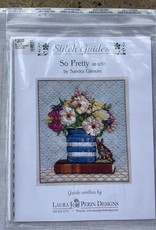 So Pretty (Sandra Gilmore) Stitch Guide
