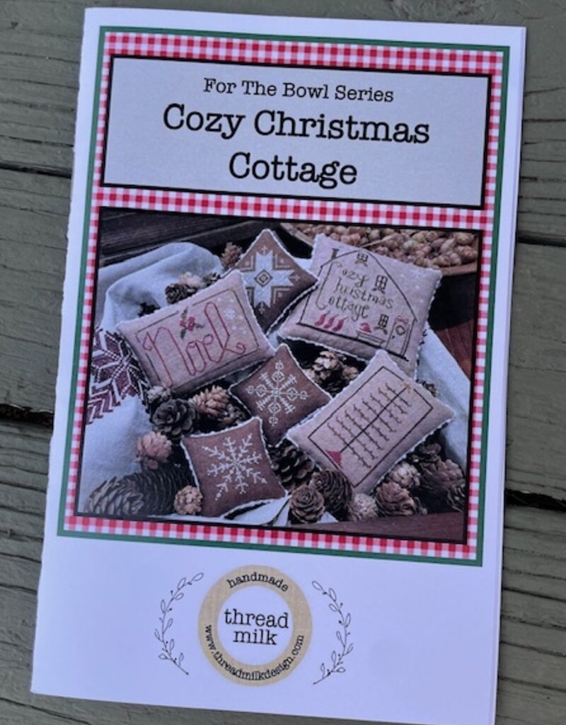 Thread Milk - Cozy Christmas Cottage  (For the Bowl Series #3)